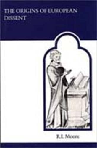 The Origins of European Dissent (MART: The Medieval Academy Reprints for Teaching),Used