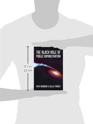 The Black Hole of Public Administration (Governance Series),Used