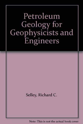 Petroleum Geology for Geophysicists and Engineers,Used