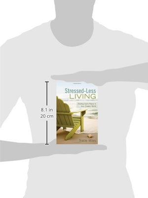 StressedLess Living: Finding God's Peace in Your Chaotic World,Used
