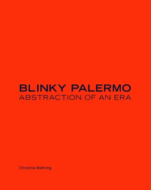 Blinky Palermo: Abstraction of an Era,Used