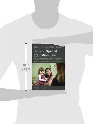 The Comprehensive Guide to Special Education Law: Over 400 Frequently Asked Questions and Answers Every Educator Needs to Know a,Used