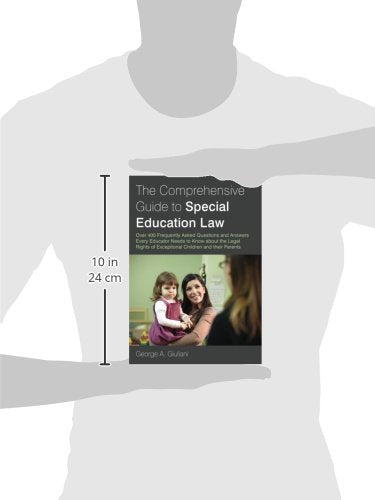 The Comprehensive Guide to Special Education Law: Over 400 Frequently Asked Questions and Answers Every Educator Needs to Know a,Used