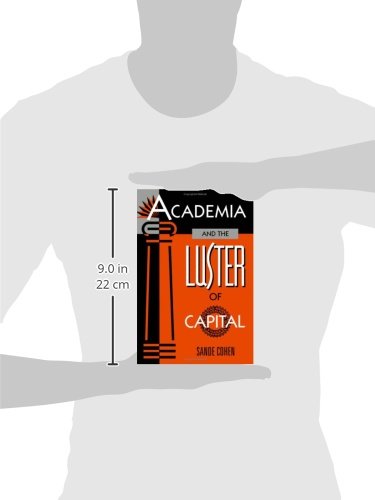 Academia And The Luster Of Capital,Used