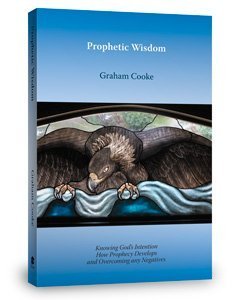 Prophetic Wisdom (Prophetic Equipping series, Volume 3),Used