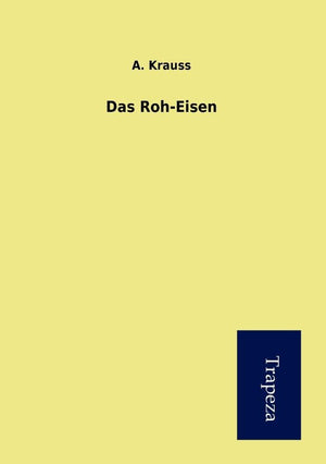 Das RohEisen (German Edition),Used