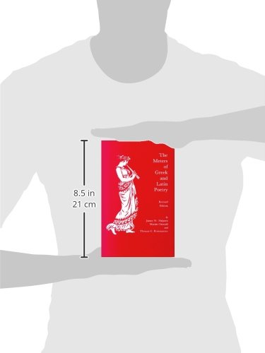 The Meters of Greek and Latin Poetry,New