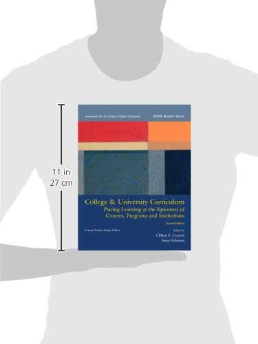 College & University Curriculum: Placing Learning at the Epicenter of Courses, Programs and Institutions (Ashe Reader),Used