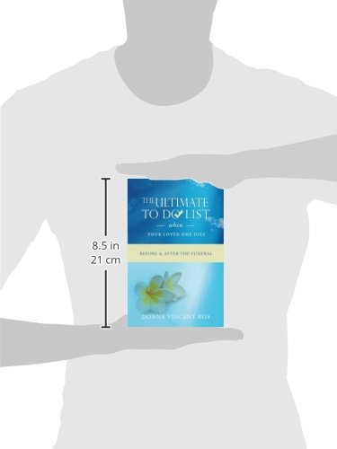 The Ultimate To Do List When Your Loved One Dies: Before & After the Funeral,Used