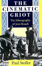 The Cinematic Griot: The Ethnography of Jean Rouch,Used