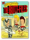 MTV'S BEAVIS AND BUTT HEAD THE BUTT FILES: Beavis and ButtHead's Guide to Scifi and the Unknown,Used