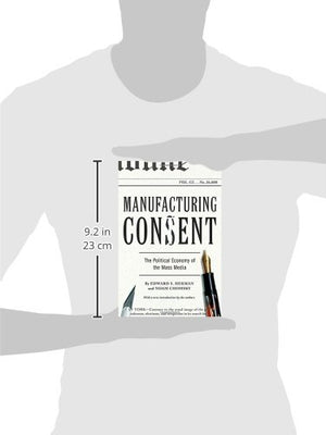 Manufacturing Consent: The Political Economy Of The Mass Media