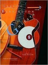 Classic Ferrington Guitars: Featuring the Custommade Guitars of Master Luthier Danny Ferrington,Used