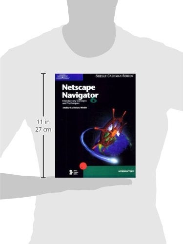 Netscape Navigator 6: Introductory Concepts and Techniques (Shelly Cashman Series),Used