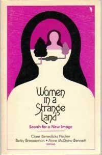 Women in a strange land: Search for a new image,Used