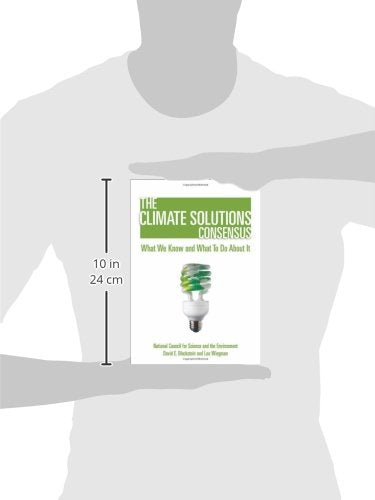 The Climate Solutions Consensus: What We Know and What To Do About It,Used