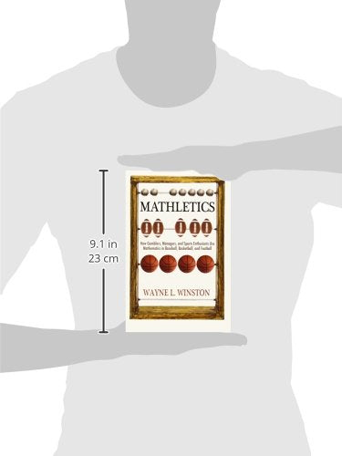 Mathletics: How Gamblers, Managers, and Sports Enthusiasts Use Mathematics in Baseball, Basketball, and Football,Used