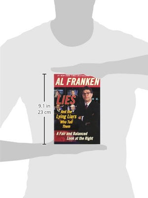 LIES and the Lying Liars Who Tell Them: A Fair and Balanced Look at the Right,Used