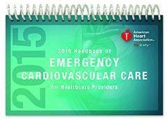 Handbook Of Emergency Cardiovascular Care For Healthcare Providers 2015