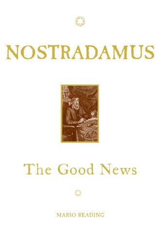Nostradamus: The Good News,New