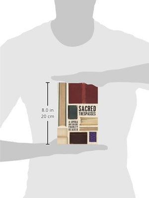 Sacred Trespasses: A Loyola University New Orleans Faculty Reading Guide,Used