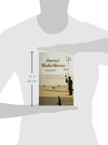 America'S Weather Warriors, 18141985,New