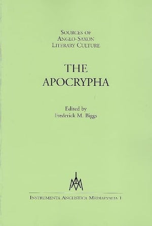 Sources Of AngloSaxon Literary Culture: The Apolcypha,New