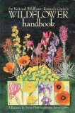 The National Wildflower Research Center's Wildflower Handbook: A Resource for Native Plant Landscapes,Used