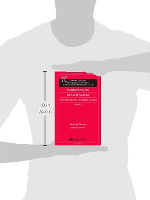 Isometries In Banach Spaces: Vectorvalued Function Spaces And Operator Spaces, Volume Two (Monographs And Surveys In Pure And A