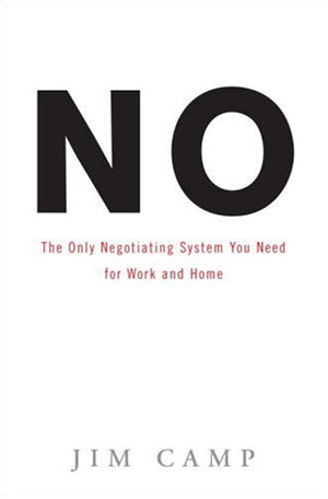 No: The Only Negotiating System You Need For Work And Home