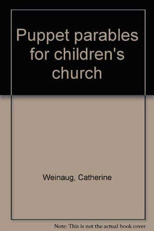 Puppet parables for children's church,Used