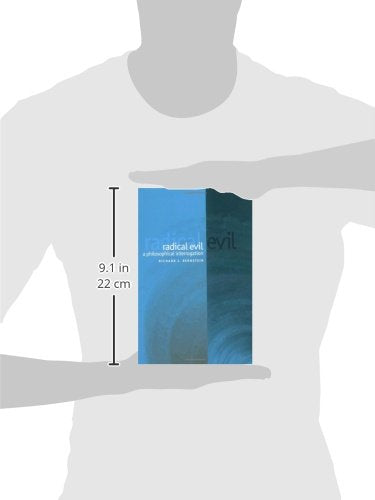 Radical Evil: A Philosophical Interrogation,New