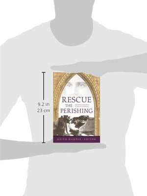 Rescue the Perishing: Selected Correspondence of Annie W. Armstrong,Used