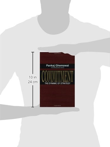 Commitment: The Dynamic Of Strategy,Used