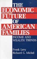 ECONOMIC FUTURE OF AMERICAN FAMILIES, TH,Used