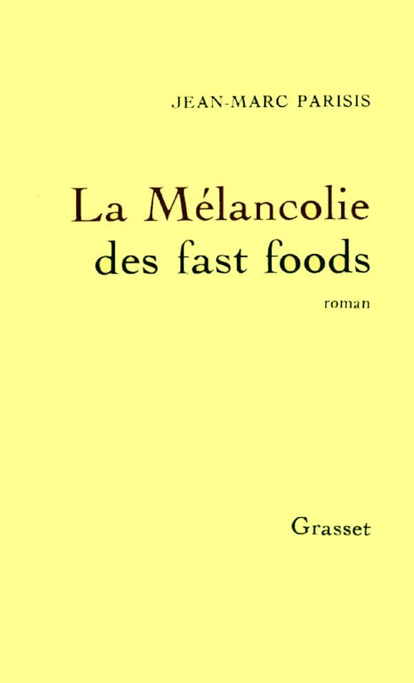 La mlancolie des fast foods,Used