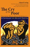 The Cry of the Poor: Cracking White Male SupremacyAn Incendiary and Militant Proposal,Used