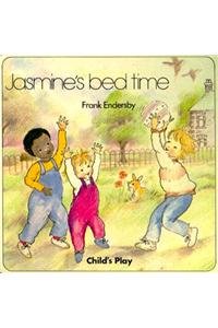 Jasmines Bed Time (Tantrums Series),Used