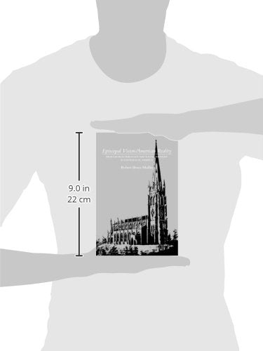Episcopal Vision / American Reality: High Church Theology and Social Thought in Evangelical America,Used
