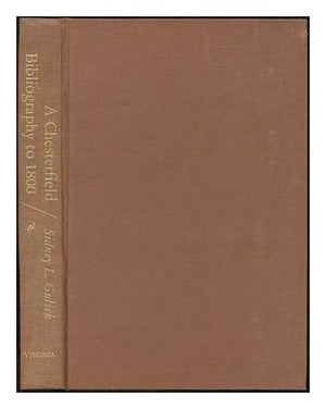 A Chesterfield Bibliography to 1800,Used