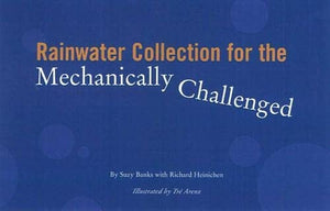 Rainwater Collection for the Mechanically Challenged,Used