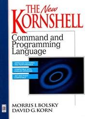 The New Kornshell: Command and Programming Language,Used