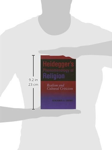 Heidegger's Phenomenology of Religion: Realism and Cultural Criticism (Indiana Series in the Philosophy of Religion),Used