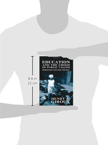 Education and the Crisis of Public Values: Challenging the Assault on Teachers, Students, & Public Education (Counterpoints),Used