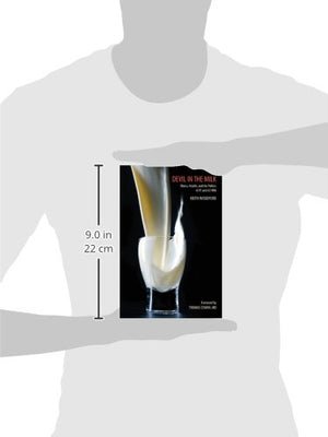 Devil in the Milk: Illness, Health and the Politics of A1 and A2 Milk,Used