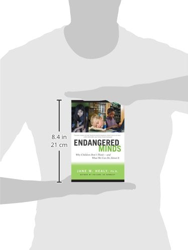 Endangered Minds: Why Children Don't Think And What We Can Do About It,Used