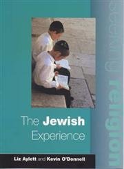 The Jewish Experience: Pupil's Book (Seeking Religion),Used