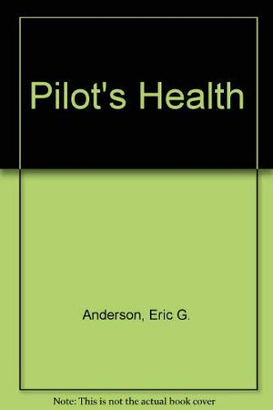 The Pilot's Health,Used