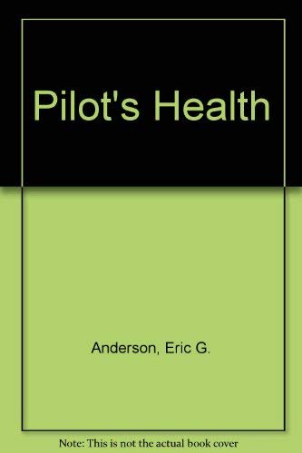 The Pilot's Health,Used