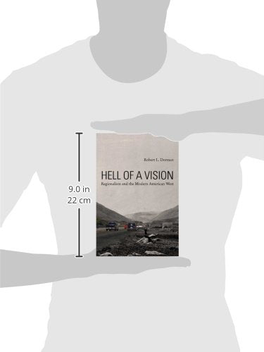 Hell of a Vision: Regionalism and the Modern American West,Used